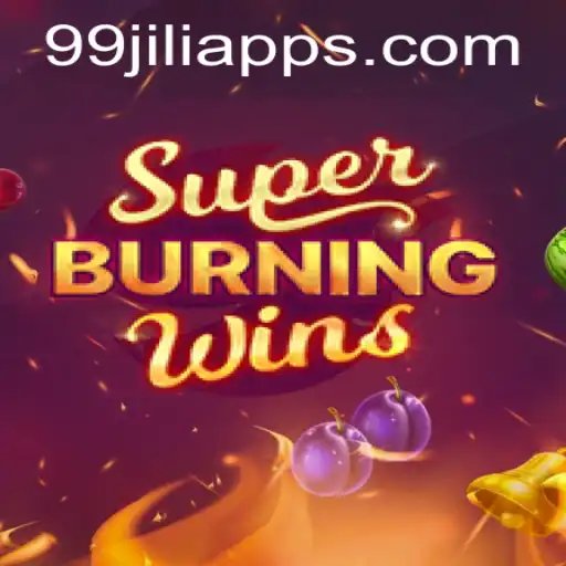 Exploring SuperBurningWins: A Dive into the World of 99JILI